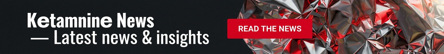 Ketamine News — Latest news & insights. READ THE NEWS