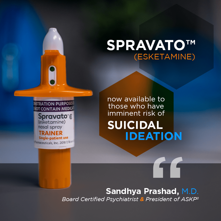 New Spravato FDA Approval Opens The Door to New Patients, Says Sandhya Prashad, M.D.